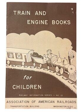 Train & Engine Books Children #10 1948 Assoc Of American Railroads Edu Booklet
